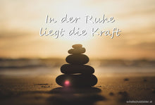 Lade das Bild in den Galerie-Viewer, Sukadev erklärt das Sprichwort - In der Ruhe liegt die Kraft